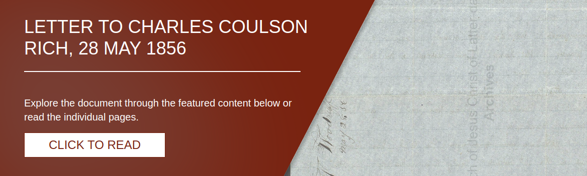 Letter to Charles Coulson Rich, 28 May 1856 [LE-11812]